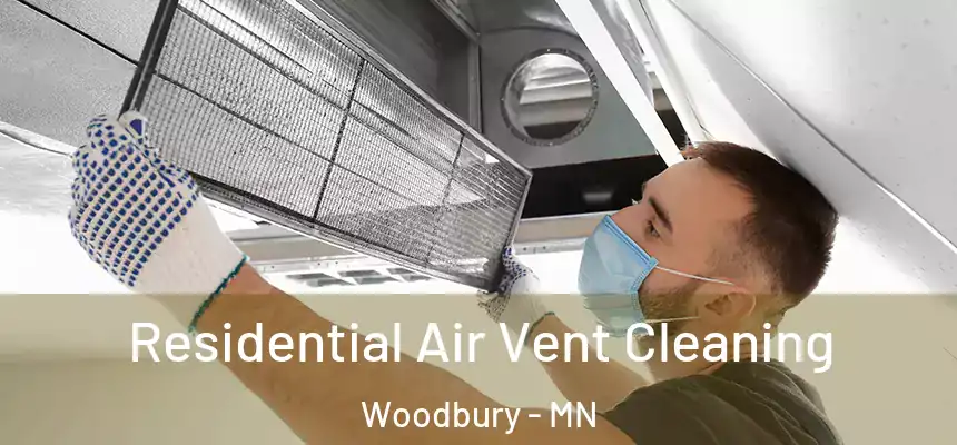 Residential Air Vent Cleaning Woodbury - MN